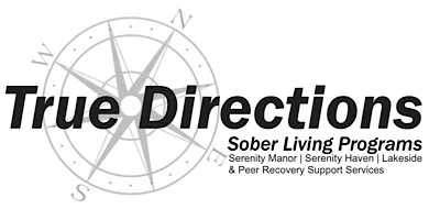 True Directions, Inc.  Serenity Haven, Serenity Manor & Lakeside