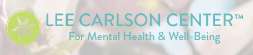 Lee Carlson Center for Mental Health & Well Being